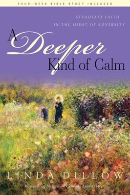 Deeper Kind of Calm, A