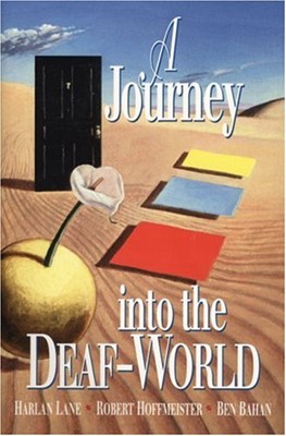 Journey Into the Deaf-World, A
