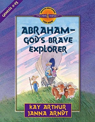 Abraham - God's Brave Explorer (Paperback)