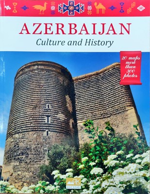 Azerbaijan Culture and History