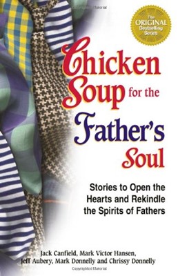 Chicken Soup for the Father's Soul (Paperback)