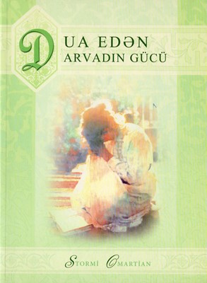Dua edən arvadın gücü