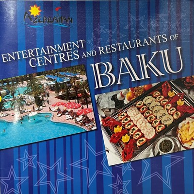 Entertainment Centres and Restaurants of Baku
