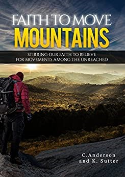 Faith to Move Mountains