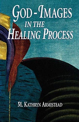 God-Images In the Healing Process