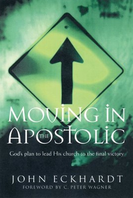 Moving In the Apostolic