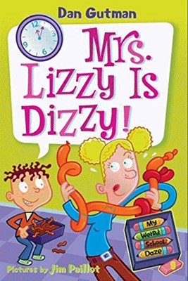 Mrs. Lizzy is Dizzy! (Paperback)
