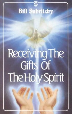 Receiving the Gifts of the Holy Spirit