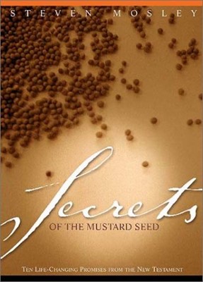 Secrets of the Mustard Seed