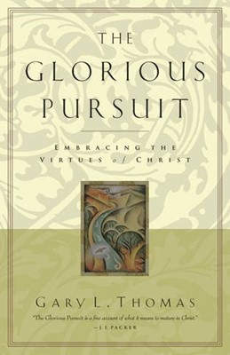Glorious Pursuit, The (Paperback)