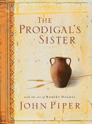 Prodigal's Sister, The