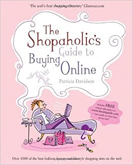 Shopaholic's Guide to Buying Online, The