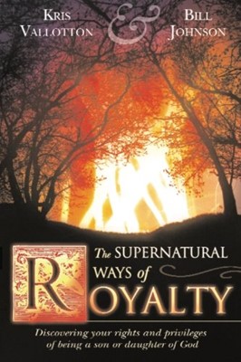 Supernatural Ways of Royalty, The (Paperback)