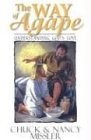 Way of Agape, The (Paperback)