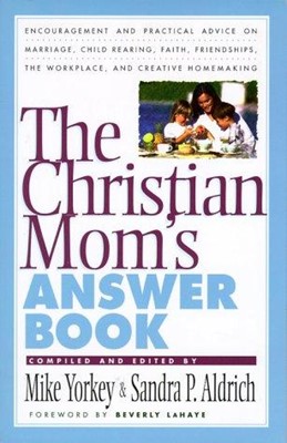 Christian Moms Answer Book, The