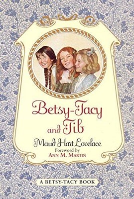 Betsy-Tacy  and Tib