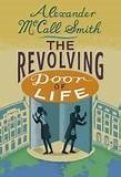 Revolving Door of Life, The