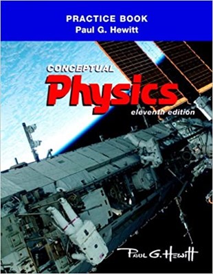 The Practice Book for Conceptual Physics