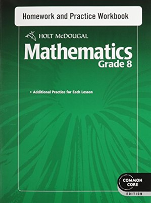 Mathematics Grade 8 Homework and Practice Workbook