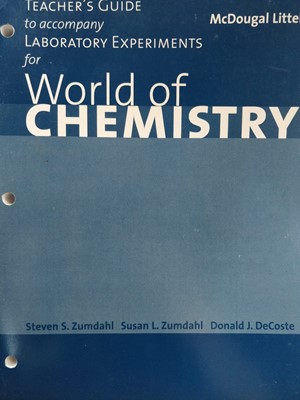 World of Chemistry Teacher's Guide Labaratory Experiments