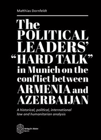 The Political Leaders Hard Talk in Munich on the conflict between Armenia and Azerbaijan