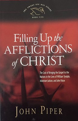 Filling Up the Afflictions of Christ