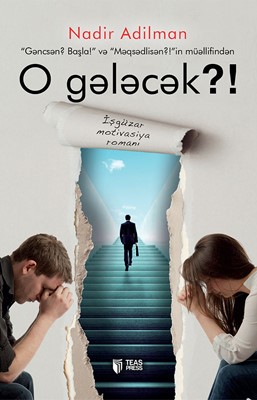 O gələcək?