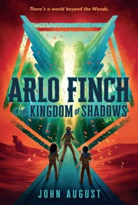 Arlo Finch in the Kingdom of Shadows