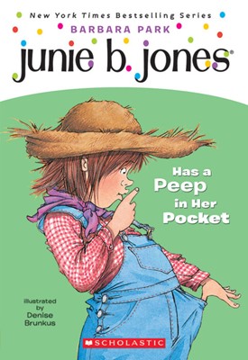 Junie B. Jones Has a Peep in Her Pocket
