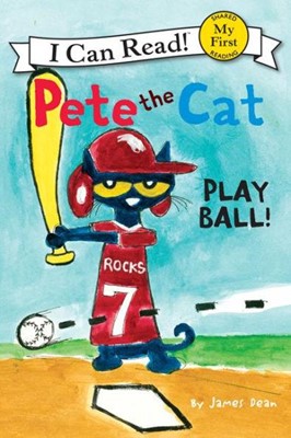 Play Ball! (Pete the Cat) (Paperback)