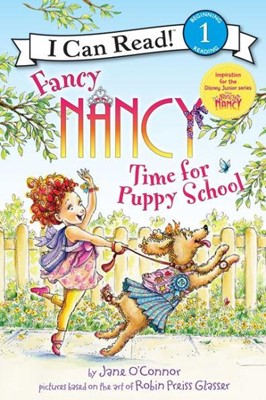 Fancy Nancy: Time for Puppy School (Paperback)