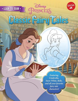 Learn to Draw Disney's Classic Fairy Tales