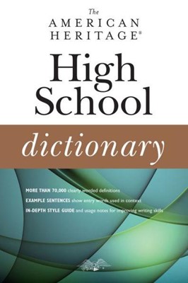 The American Heritage High School Dictionary