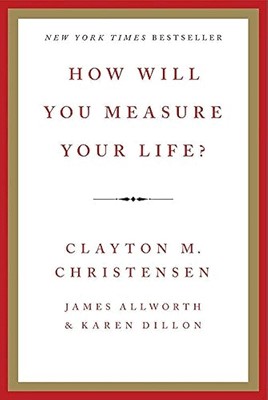 How will you meassure your life?