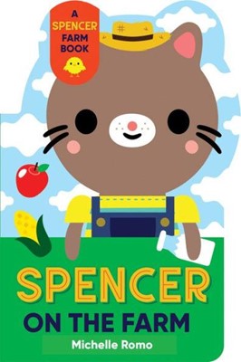 Spencer on the Farm (Board Book)