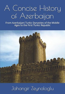 Concise History of Azerbaijan