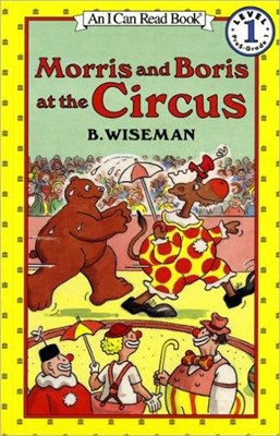 Morris And Boris At The Circus (Paperback)