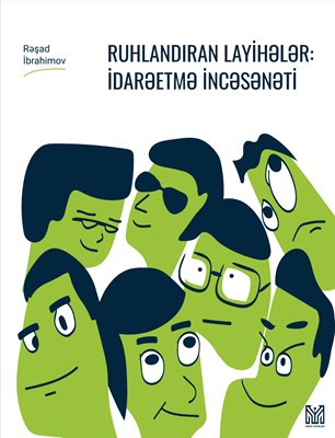 Ruhlandıran Layihələr: İdarəetmə İncəsənəti