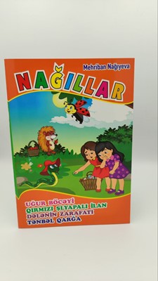 Nağıllar uğur böcəyi, qırmızı şlyapalı ilan, dələnin zarafatı, tənbəl qarğa