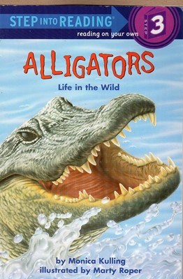 Alligators: Life in the Wild