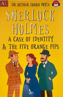 Sherlock Holmes a Case Of İdentity The Five Orange Pips A1