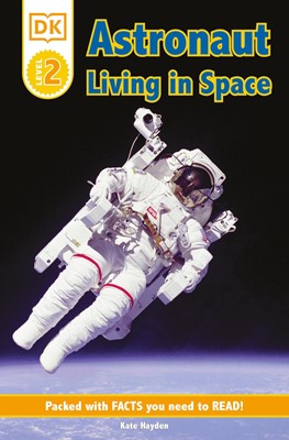 Astronaut: Living in Space