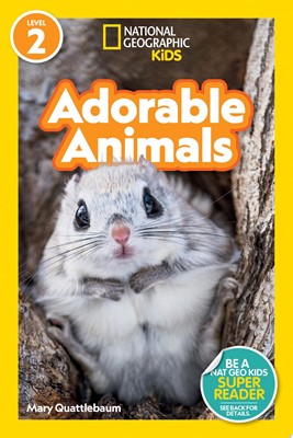 National Geographic Kids Adorable Animals