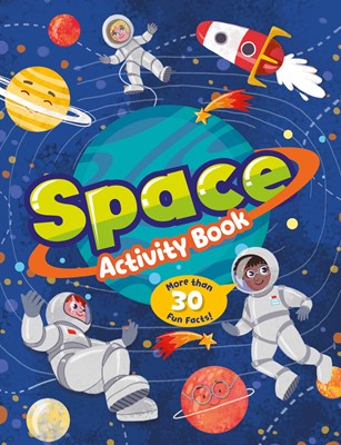 Space Activity Book More Than 30 Fun Facts!