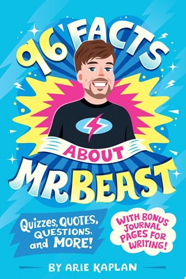 96 Facts About MrBeast Quizzes, Quotes, Questions, and More! With Bonus Journal Pages for Writing!