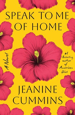Speak to Me of Home A Novel