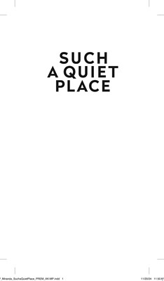 Such a Quiet Place A Novel