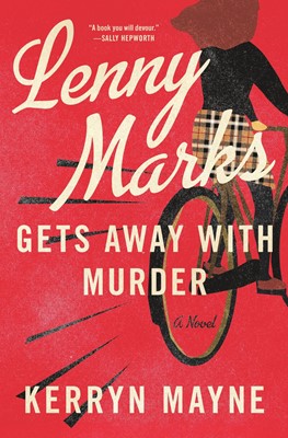 Lenny Marks Gets Away with Murder A Novel