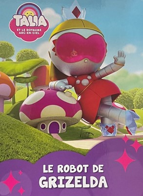 Le robot de Grizelda