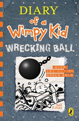 Wrecking ball (Diary of a Wimpy Kid #14)